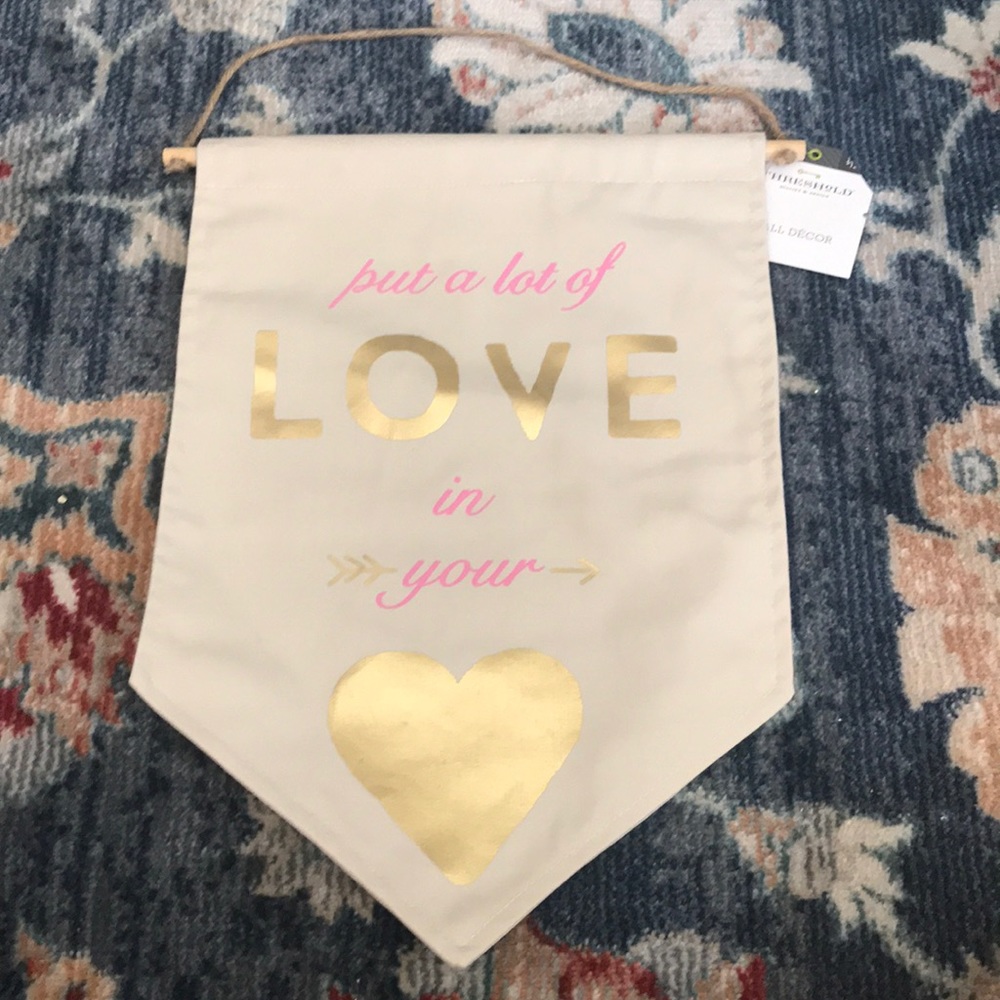 “Put a lot of Love in your Heart” Wall Decor